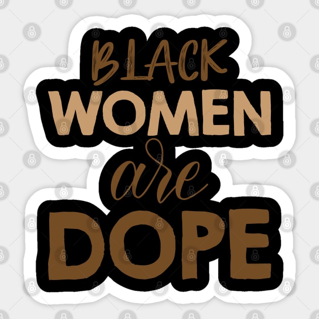 Black Women Are Dope, Black Woman, African American, Black Lives Matter, Black History Sticker by UrbanLifeApparel